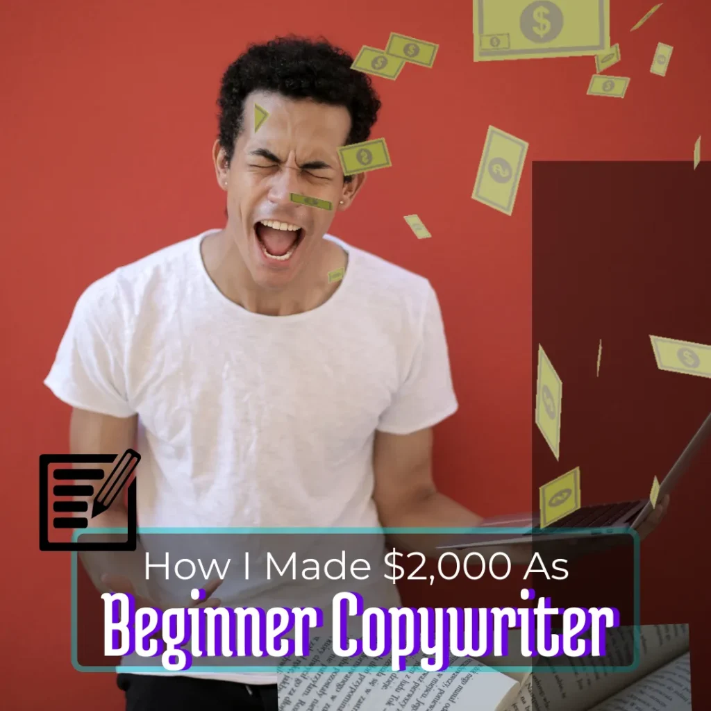 How I Made $2,000 In 5 Days With Copywriting As A Beginner By Tyson 4D